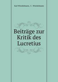 Beitrage zur Kritik des Lucretius