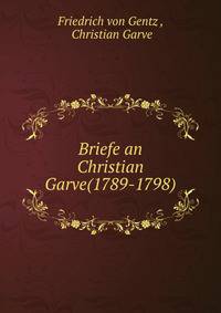 Briefe an Christian Garve(1789-1798)