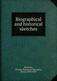 Biographical and historical sketches