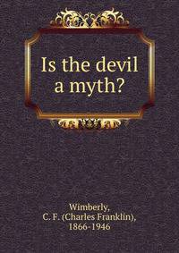 Is the devil a myth?