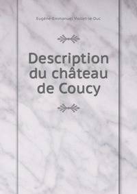 Description du chateau de Coucy