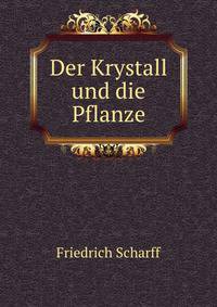 Der Krystall und die Pflanze