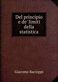Del principio e de' limiti della statistica