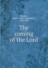 The coming of the Lord