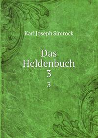 Das Heldenbuch. 3