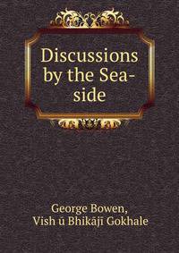 Discussions by the Sea-side