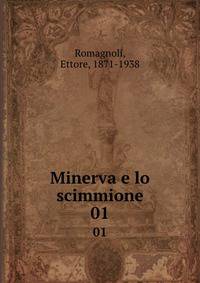 Minerva e lo scimmione. 01