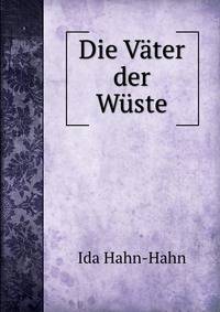 Die Vater der Wuste