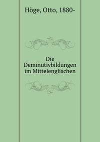 Die Deminutivbildungen im Mittelenglischen