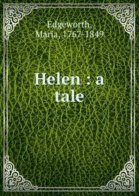 Helen : a tale