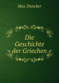 Die Geschichte der Griechen