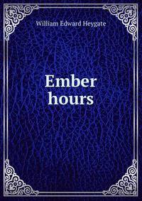 Ember hours