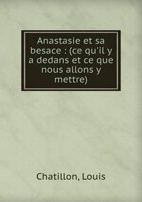 Anastasie et sa besace : (ce qu'il y a dedans et ce que nous allons y mettre)