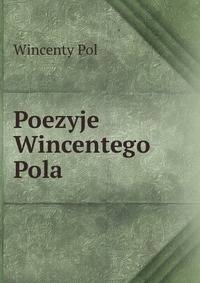 Poezyje Wincentego Pola