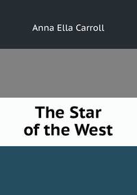 The Star of the West