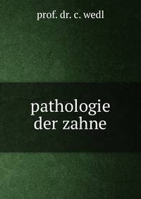 pathologie der zahne