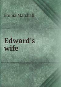 Edward's wife