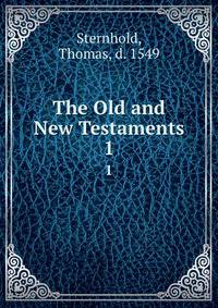 The Old and New Testaments. 1