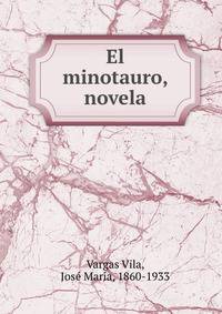 El minotauro, novela