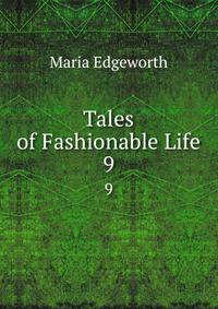 Tales of Fashionable Life. 9