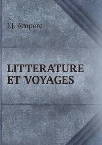 LITTERATURE ET VOYAGES