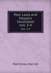 Poor Laws and Paupers Illustrated. nos. 3-4