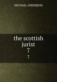 the scottish jurist. 7