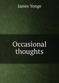 Occasional thoughts