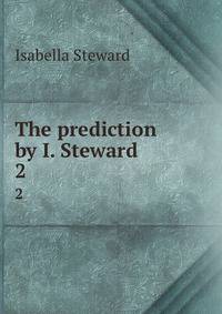 The prediction by I. Steward.. 2