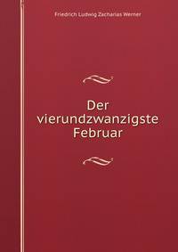 Der vierundzwanzigste Februar