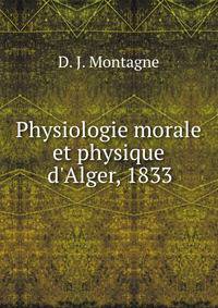 Physiologie morale et physique d'Alger, 1833
