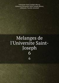Melanges de l'Universite Saint-Joseph