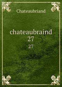 chateaubraind. 27