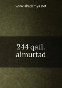 244 qatl.almurtad