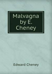 Malvagna by E. Cheney.