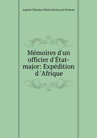 M?moires d'un officier d'?tat-major: Exp?dition d 'Afrique