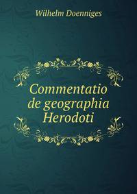 Commentatio de geographia Herodoti