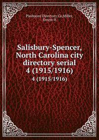 Salisbury-Spencer, North Carolina city directory serial. 4 (1915/1916)