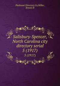 Salisbury-Spencer, North Carolina city directory serial. 5 (1917)