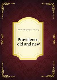 Providence, old and new
