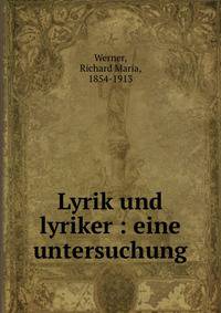 Lyrik und lyriker : eine untersuchung