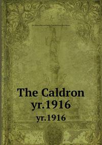 The Caldron. yr.1916