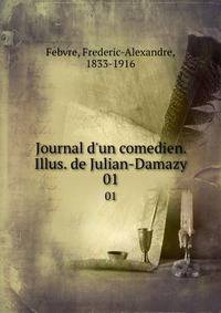 Journal d'un comedien. Illus. de Julian-Damazy