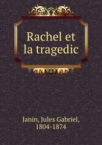 Rachel et la tragedic
