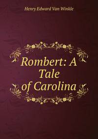 Rombert: A Tale of Carolina