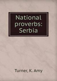 National proverbs: Serbia