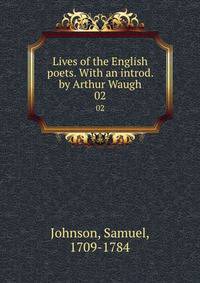 Lives of the English poets. With an introd. by Arthur Waugh. 02
