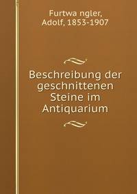 Beschreibung der geschnittenen Steine im Antiquarium