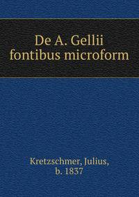 De A. Gellii fontibus microform