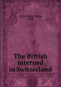 The British interned in Switzerland